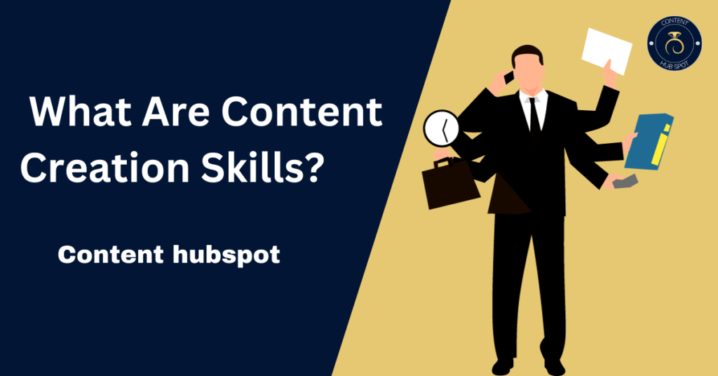 Content creation skills