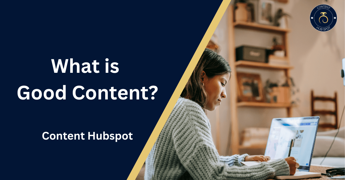 What is Good Quality Content? Unlocking the Secret Sauce for Content Marketers